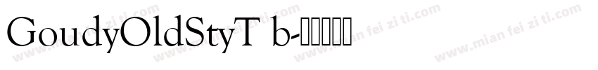 GoudyOldStyT b字体转换